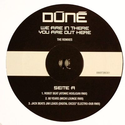 Dúné - We Are in There You Are Out Here -Remixes-