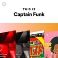 [Playlist] This is Captain Funk (Curated by Spotify)