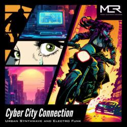 MER - Cyber City Connection: Urban Synthwave and Electro Funk