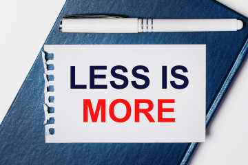 Less is More