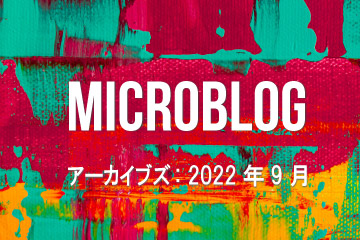 Microblog Archive - 2022 Sep