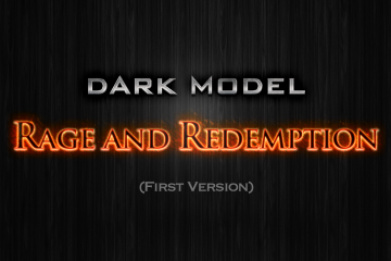 Dark Model-Rage and Redemption (First Version)