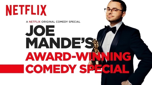 Netflix-Joe Mandes Award-Winning Comedy Special