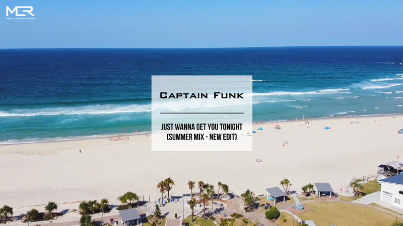 Captain Funk - Just Wanna Get You Tonight