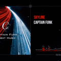 Captain Funk - Skyline (Visualizer)