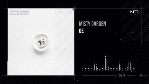 OE - Misty Garden