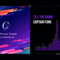 Captain Funk - Till the Dawn (Visualizer)