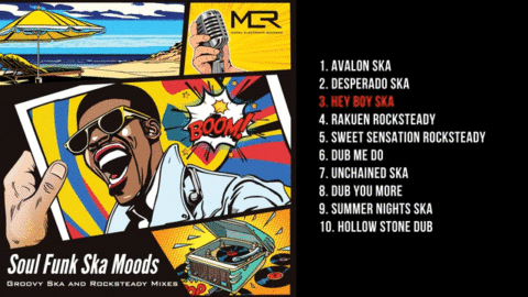 MER - Soul Funk Ska Moods_ Groovy Ska and Rocksteady Mixes (Album Sampler)